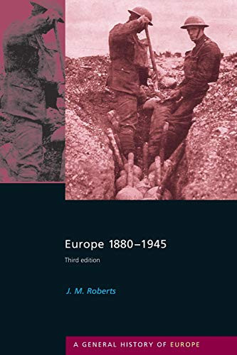 Europe 1880-1945 (A General History of Europe)