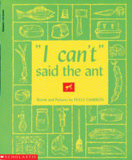 "I Can't" Said the Ant