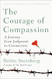 Courage of Compassion