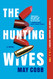 Hunting Wives