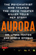 Aurora: The Psychiatrist Who Treated the Movie Theater Killer Tells