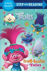 Troll-tastic Tales (DreamWorks Trolls) (Step into Reading)