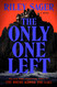 Only One Left: A Novel