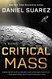 Critical Mass: A Novel (A Delta-v Novel)