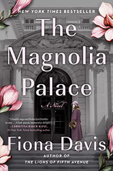 Magnolia Palace: A Novel
