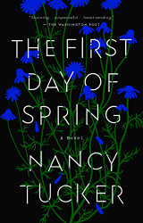 First Day of Spring: A Novel