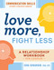Love More Fight Less