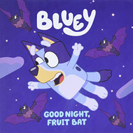 Bluey: Good Night Fruit Bat