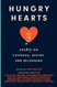Hungry Hearts: Essays on Courage Desire and Belonging
