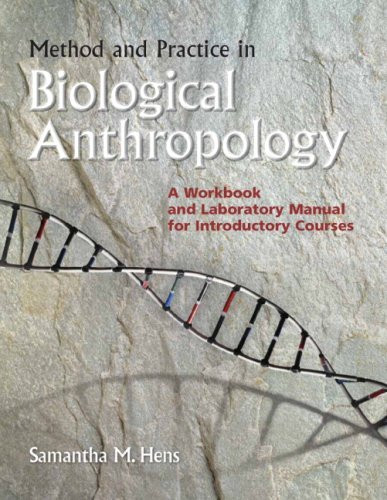 Method And Practice In Biological Anthropology