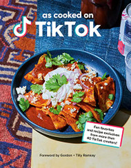As Cooked on TikTok: Fan favorites and recipe exclusives from more