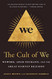 Cult of We: WeWork Adam Neumann and the Great Startup Delusion