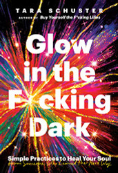 Glow in the F*cking Dark