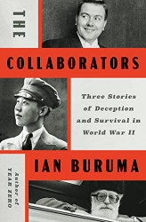 Collaborators: Three Stories of Deception and Survival in World
