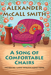 Song of Comfortable Chairs: No. 1 Ladies' Detective Agency
