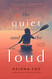 Quiet and the Loud