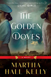 Golden Doves: A Novel