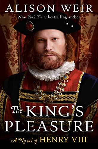 King's Pleasure: A Novel of Henry VIII (Tudor Rose 2)