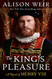 King's Pleasure: A Novel of Henry VIII (Tudor Rose 2)
