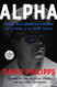 Alpha: Eddie Gallagher and the War for the Soul of the Navy SEALs
