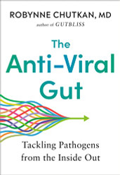 Anti-Viral Gut: Tackling Pathogens from the Inside Out