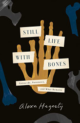 Still Life with Bones: Genocide Forensics and What Remains