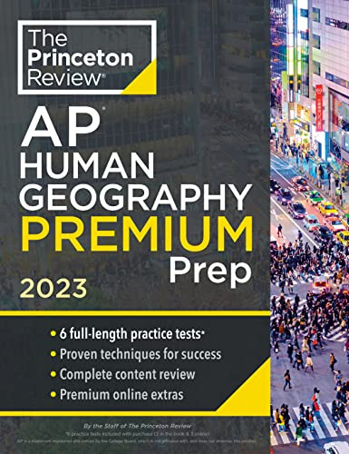 Princeton Review AP Human Geography Premium Prep 2023