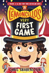 Mr. Lemoncello's Very First Game (Mr. Lemoncello's Library)