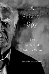 Private Spy: The Letters of John le Carri