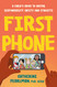 First Phone: A Child's Guide to Digital Responsibility Safety
