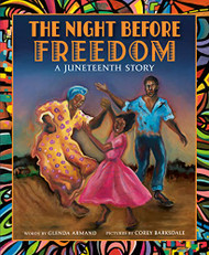 Night Before Freedom: A Juneteenth Story