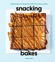 Snacking Bakes: Simple Recipes for Cookies Bars Brownies Cakes