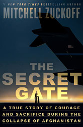 Secret Gate: A True Story of Courage and Sacrifice During