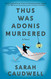 Thus Was Adonis Murdered: A Novel (Hilary Tamar)