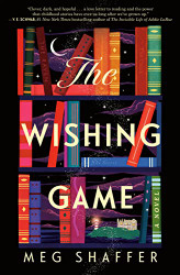 Wishing Game: A Novel