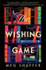 Wishing Game: A Novel