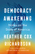 Democracy Awakening: Notes on the State of America