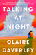 Talking at Night: A Novel