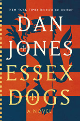 Essex Dogs: A Novel