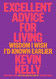 Excellent Advice for Living: Wisdom I Wish I'd Known Earlier