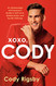 XOXO Cody: An Opinionated Homosexual's Guide to Self-Love