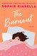 Burnout: A Novel