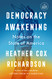 Democracy Awakening: Notes on the State of America