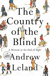 Country of the Blind: A Memoir at the End of Sight