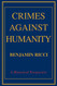 CRIMES AGAINST HUMANITY: A Historical Perspective