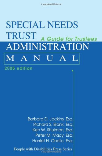 Special Needs Trust Administration Manual