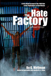 Hate Factory: A First-Hand Account of the 1980 Riot at