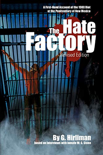 Hate Factory: A First-Hand Account of the 1980 Riot at