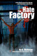 Hate Factory: A First-Hand Account of the 1980 Riot at