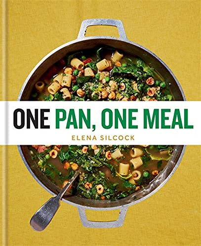 One Pan One Meal: One Pan One Meal